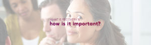 What is recovery & how is it important? banner image